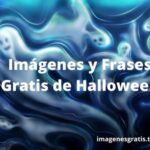 34 Imágenes y Frases de Halloween Gratis